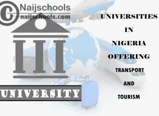 List of Universities in Nigeria Offering Transport and Tourism