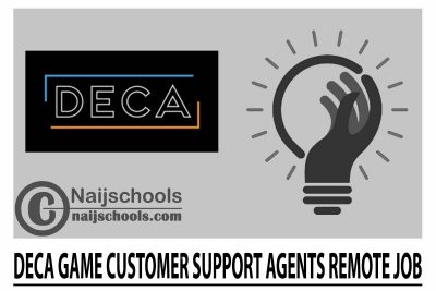 Deca Game Customer Support Agents Remote Job